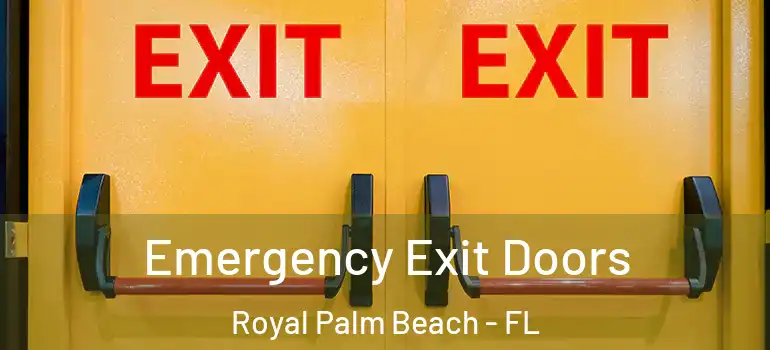 Emergency Exit Doors Royal Palm Beach - FL