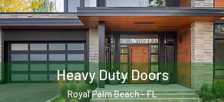 Heavy Duty Doors Royal Palm Beach - FL