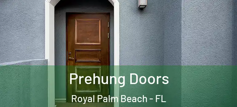 Prehung Doors Royal Palm Beach - FL