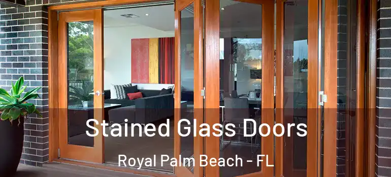 Stained Glass Doors Royal Palm Beach - FL