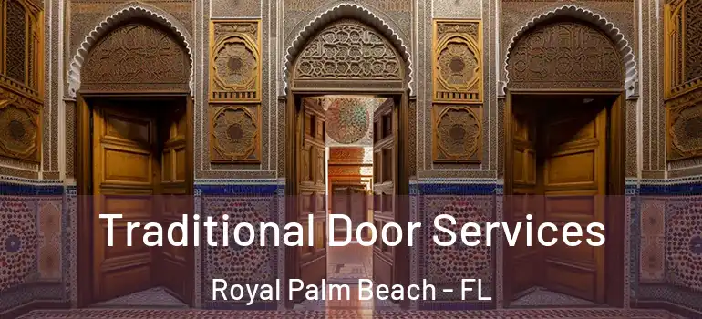 Traditional Door Services Royal Palm Beach - FL
